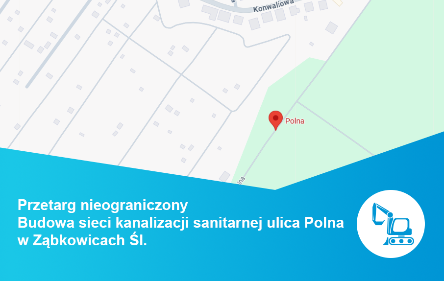Przetarg nieograniczony – Budowa sieci kanalizacji sanitarnej ul. Polna w Ząbkowicach Śl.